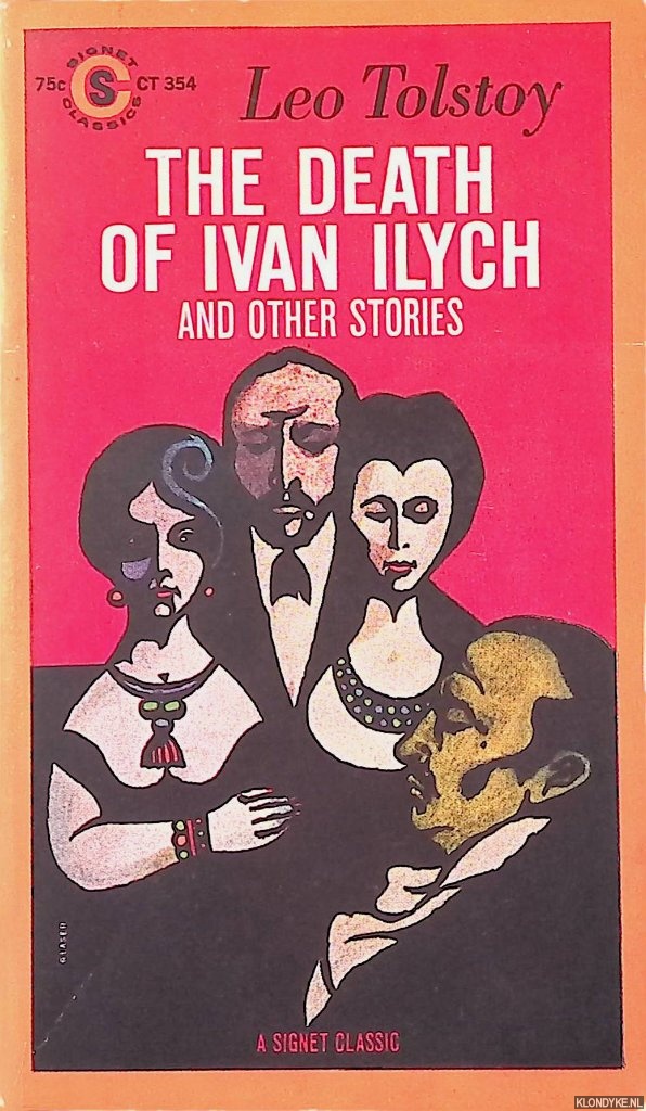 Tolstoy, Leo - The Death of Ivan Ilych and Other Stories