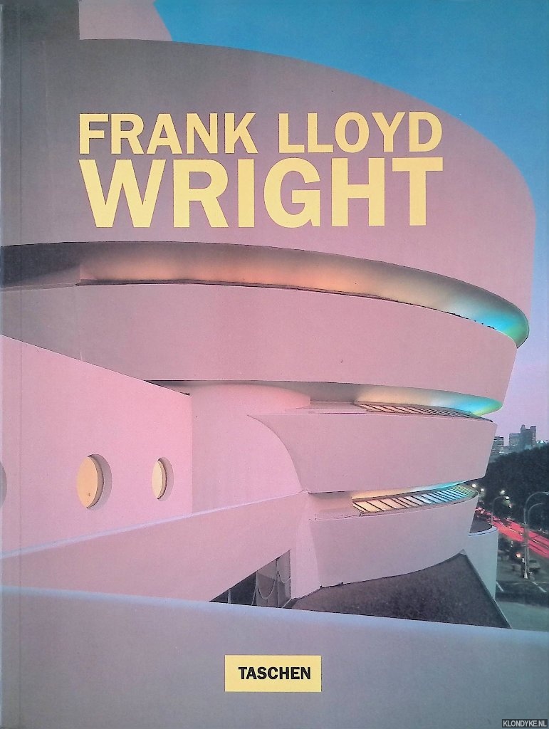 Pfeiffer, Bruce Brooks - Frank Lloyd Wright