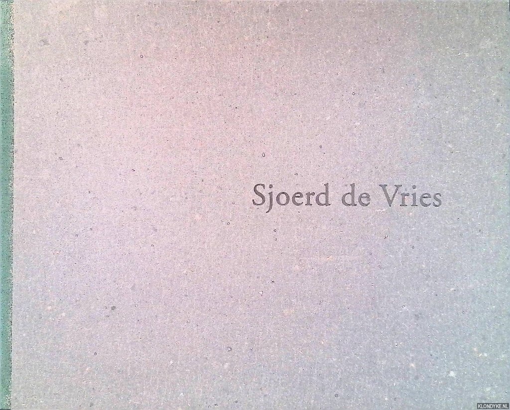 Vries, Sjoerd de & Mercuur, Thom (tekst) - Sjoerd de Vries