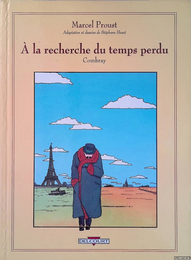 Proust, Marcel & Heuet, Stphane (illustrations) -  la recherche du temps perdu: Combray