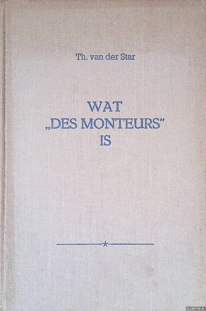 Star, Th. van der - Wat 