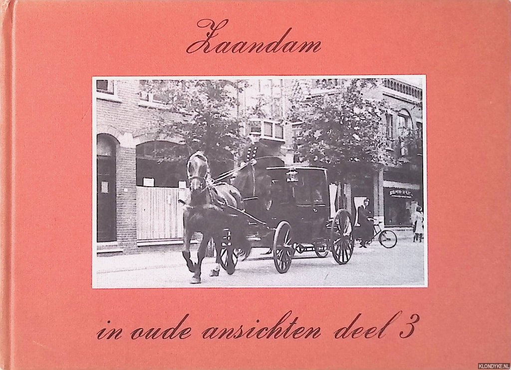 Hottentot, Jan - Zaandam in oude ansichten deel 3