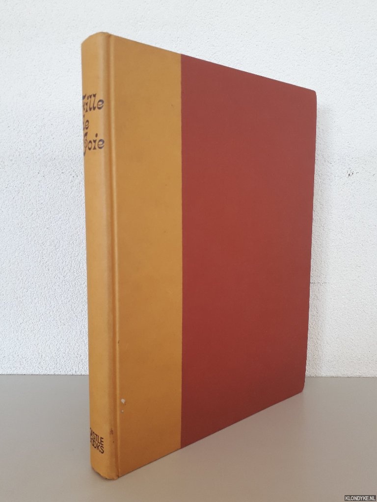 Kimball, Nell - and others - Fille de Joie: the Book of Courtesans, Sporting Girls, Ladies of the Evening, Madams, a Few Occasionals & Some Royal Favorites