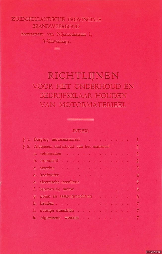 Zuid-Hollandsche Provinciale Brandweerbond - Richtlijnen voor het onderhoud en bedrijfsklaar houden van motormaterieel