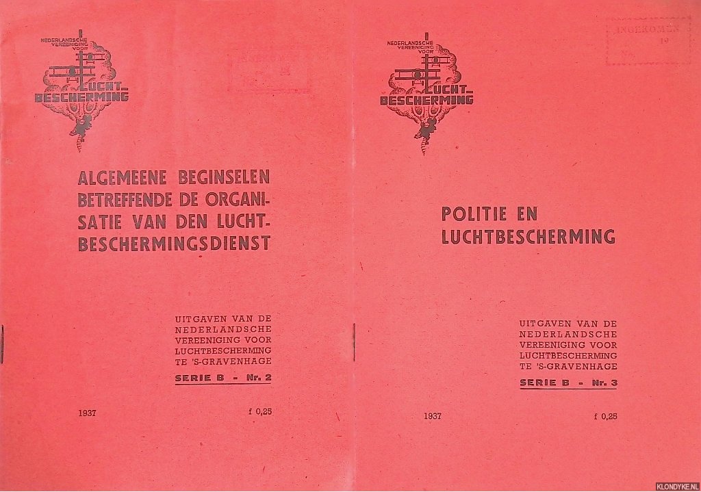 Nederlandse Vereeniging voor Luchtbescherming - Algemeene beginselen betreffende de organisatie van den luchtbeschermingsdienst; Politie en luchtbescherming (2 delen)