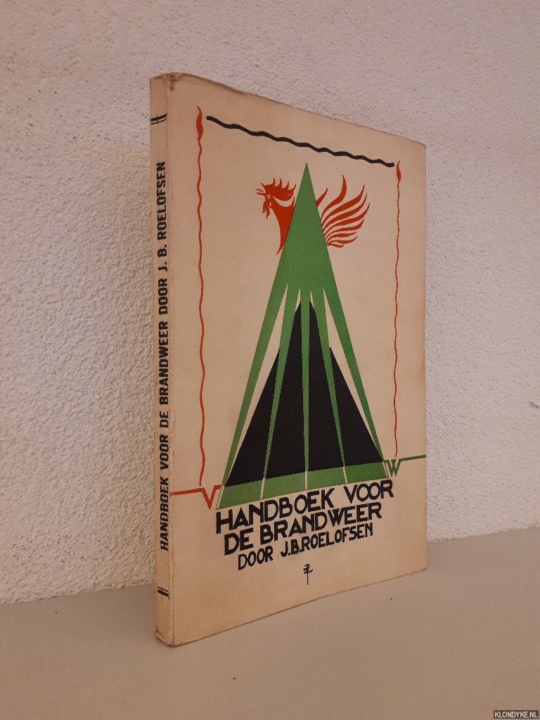 Roelofsen, J.B. - Handboek voor de brandweer