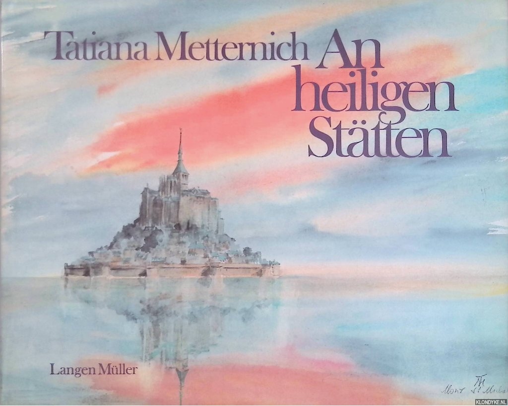 Metternich, Tatiana - An heiligen Sttten