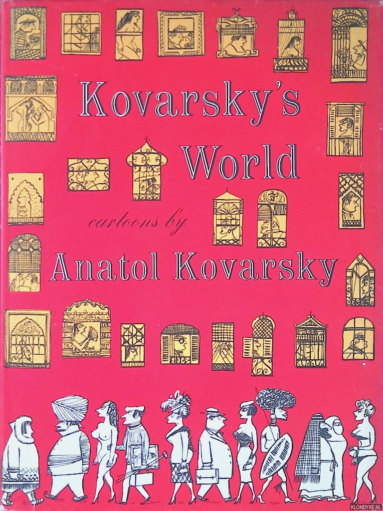 Kovarsky, Anatol - Kovarsky's World: Cartoons by Anatol Kovarsky