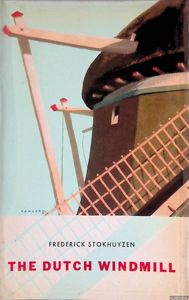 Stokhuyzen, Frederick - The Dutch Windmill