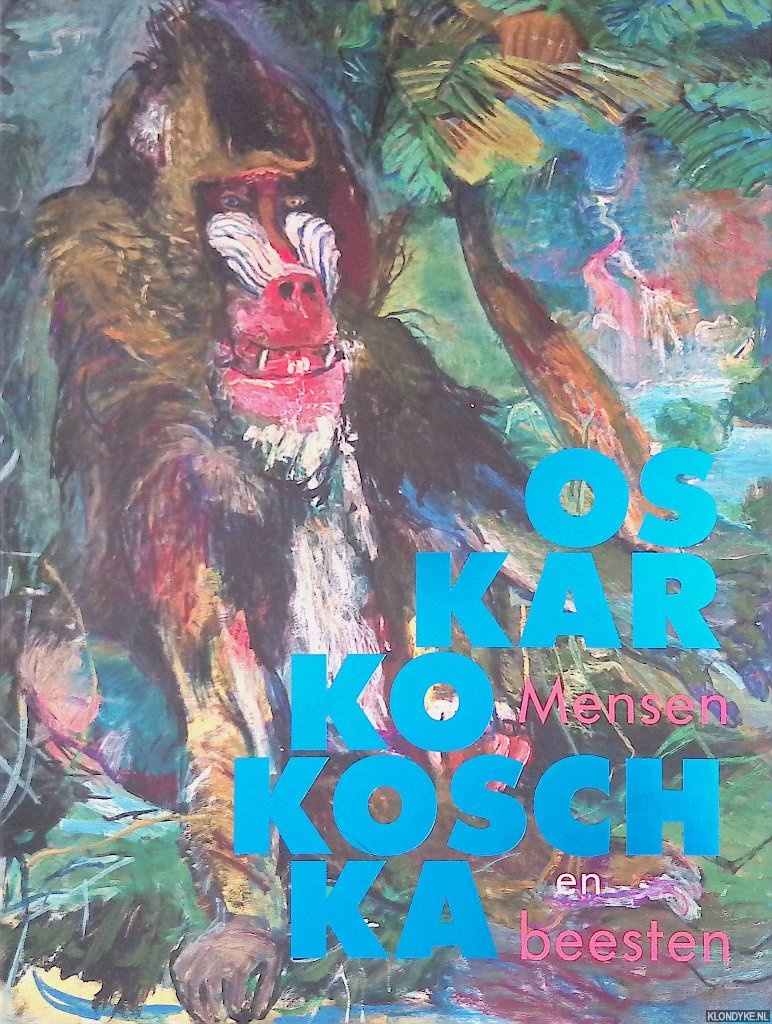 Bormann, Beatrice von & Katharina Erling & Rgine Bonnefoit - Oskar Kokoschka: Mensen en beesten