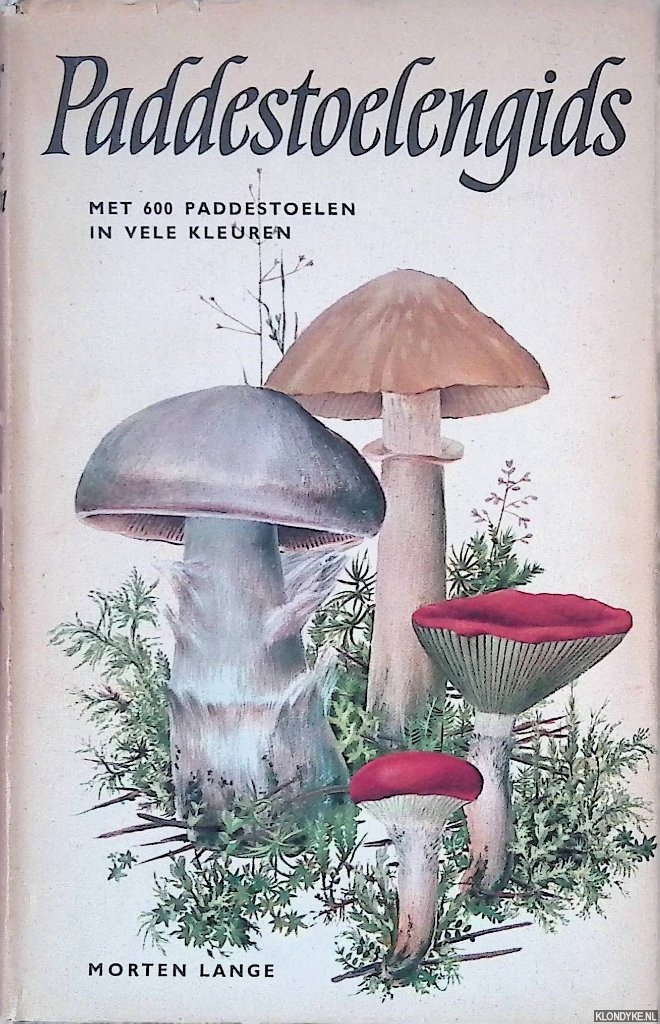Lange, Morten - Paddestoelengids: met 600 paddestoelen in vele kleuren