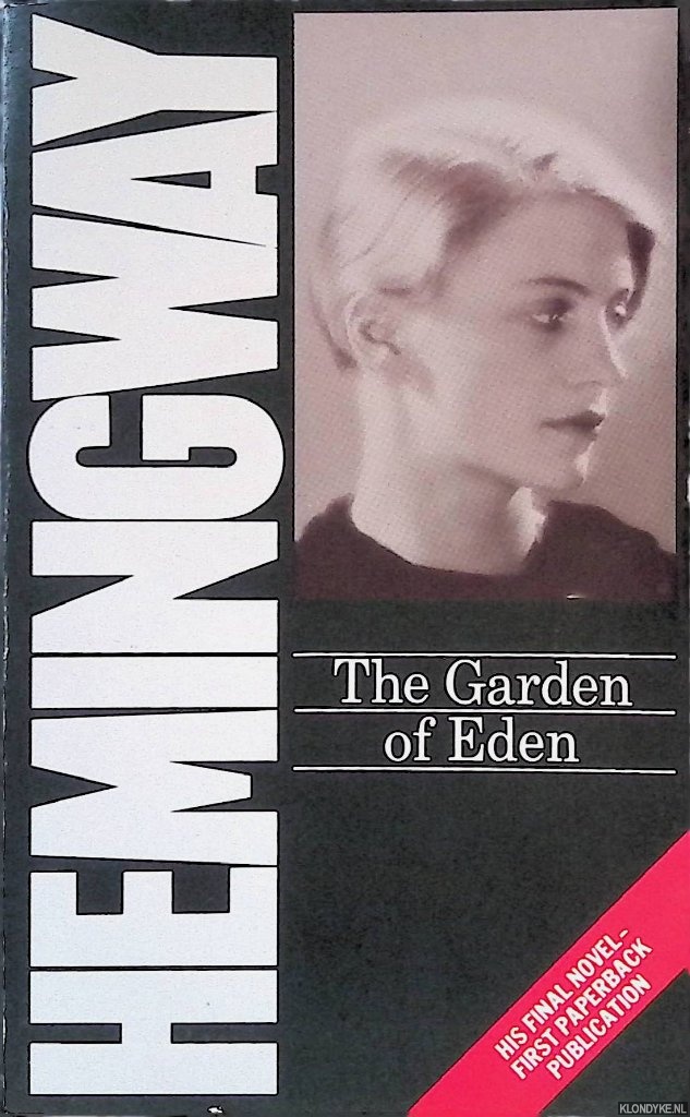 Hemingway , Ernest - The Garden of Eden