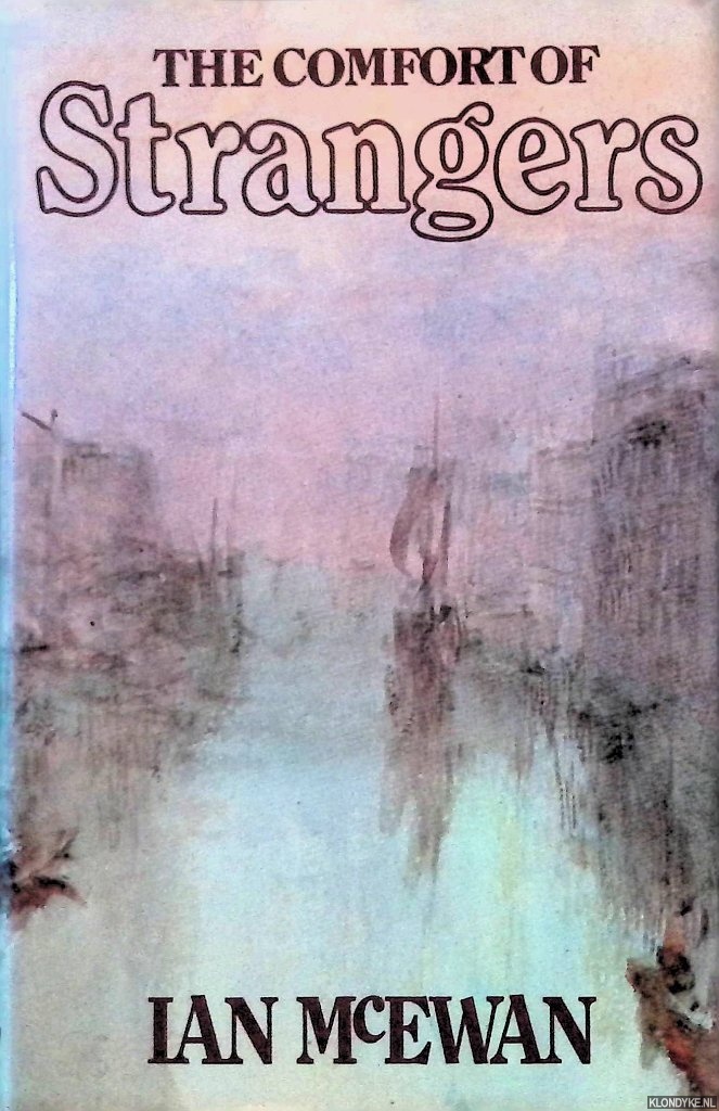 McEwan, Ian - The Comfort of Strangers
