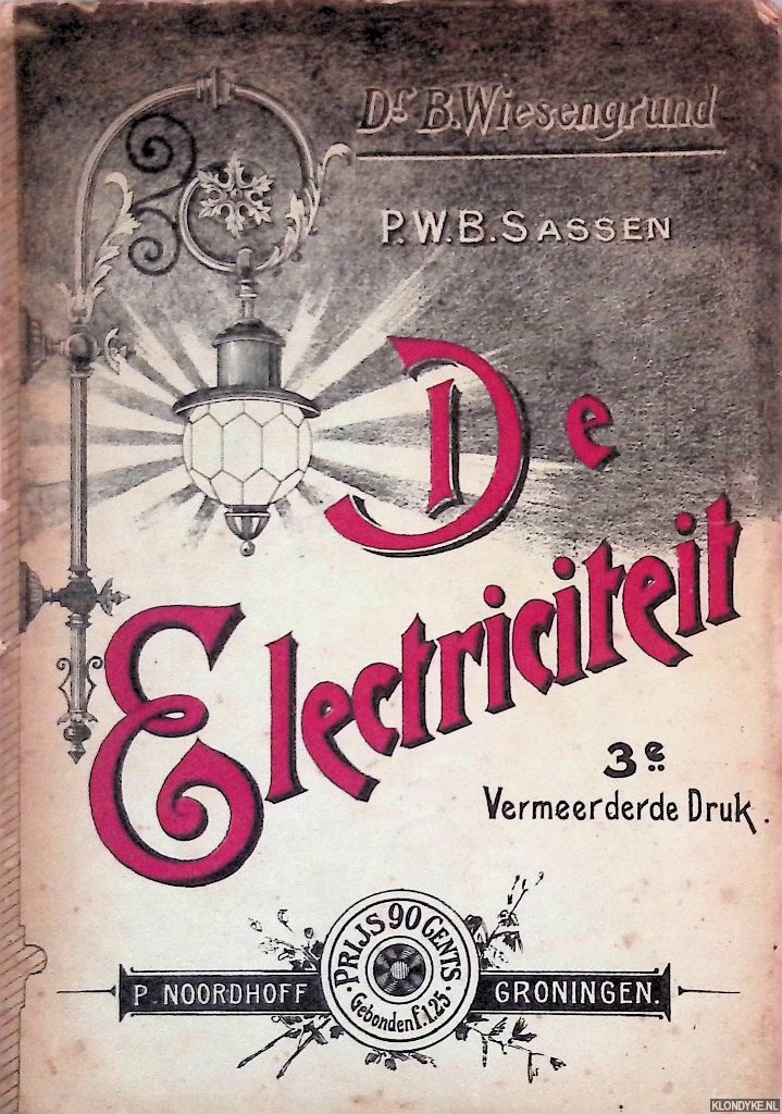 Sassen, P.W.B. - De elctriciteit