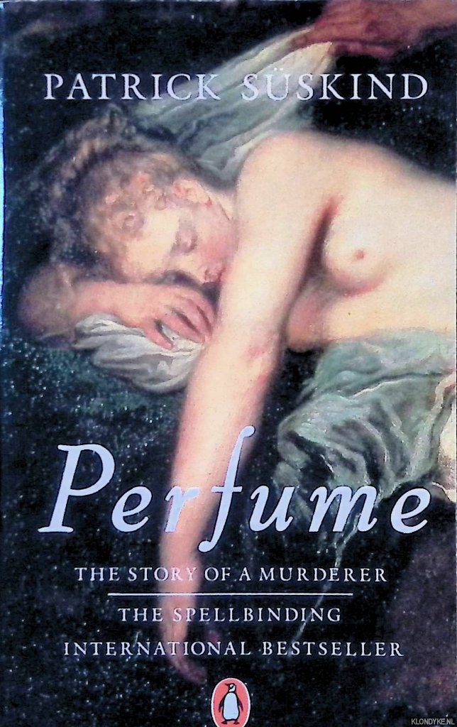 Sskind, Patrick - Perfume: the story of a murderer