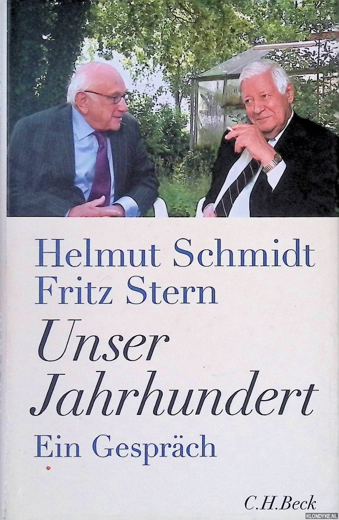 Schmidt, Helmut & Fritz Stern - Unser Jahrhundert: Ein Gesprch