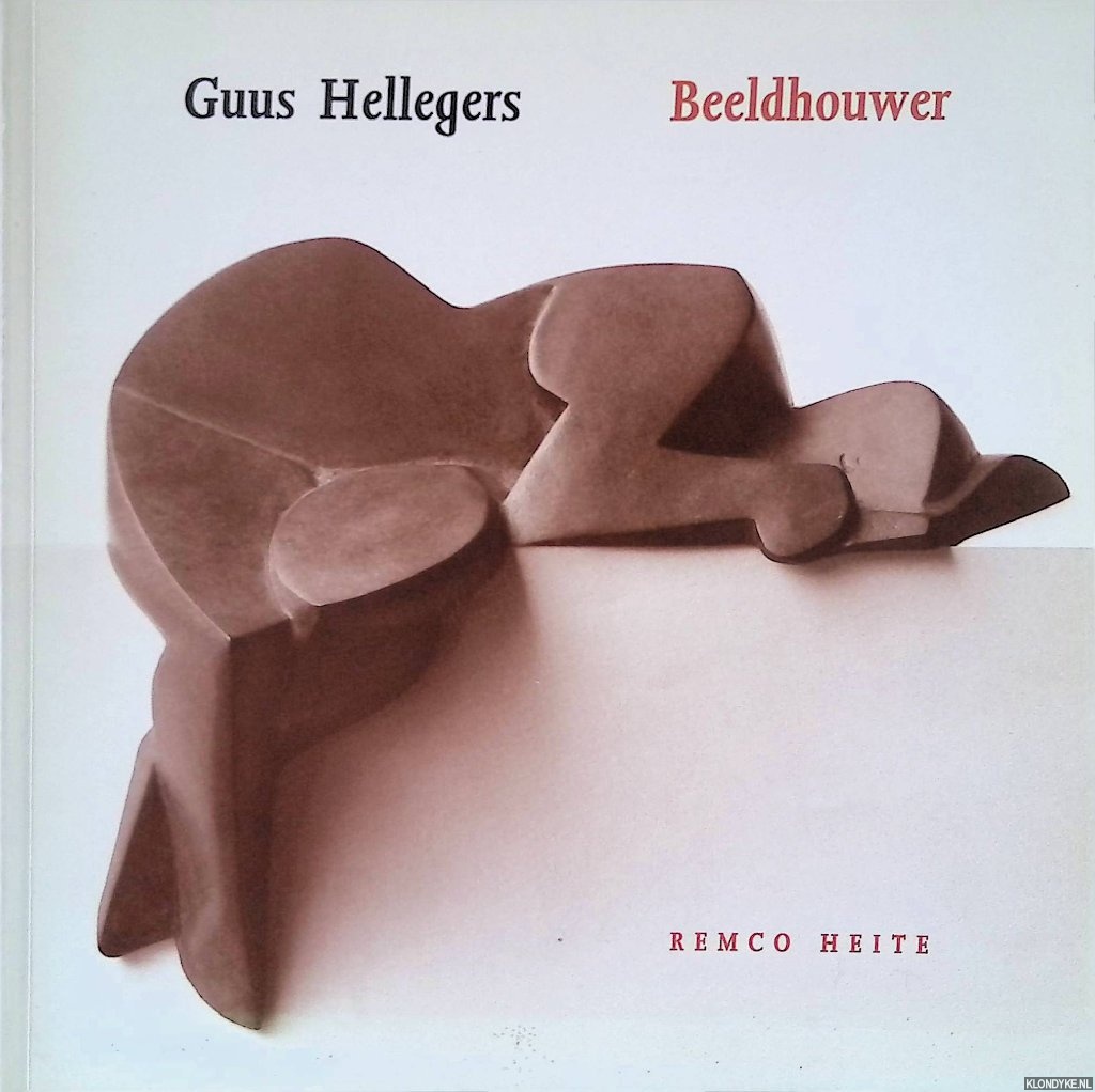Heite, Remco - Guus Hellegers: Beeldhouwer