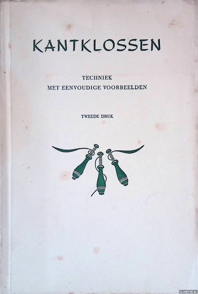 Jager-Meezenhoek, L.J. de - Kantklossen: techniek met eenvoudige voorbeelden
