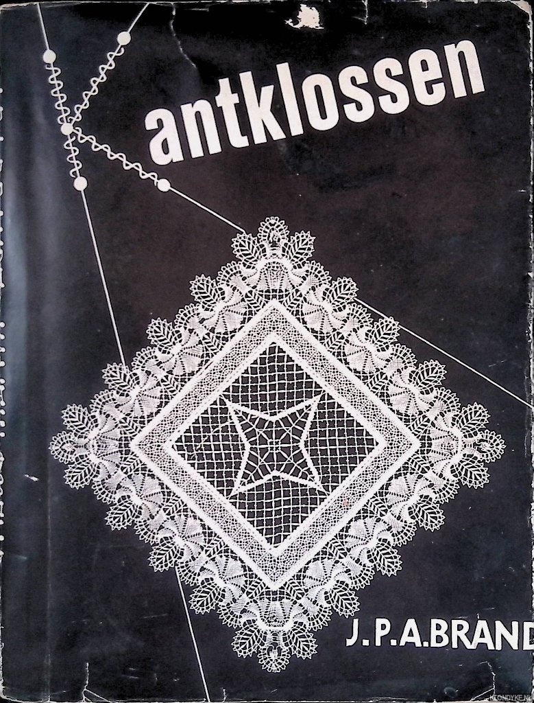 Brand, J.P.A. - Kantklossen