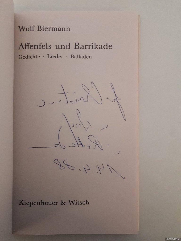 Biermann, Wolf - Affenfels Und Barrikade: Gedichte, Lieder, Balladen *SIGNED*