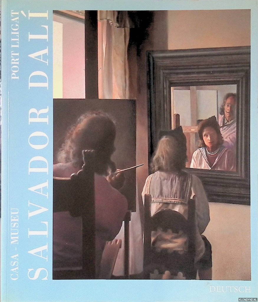 Pitxot, Antonio & Montse Aguer - Casa-Museu Port Lligat Salvador Dali: Ein Leben unter dem Licht der Ewigkeit