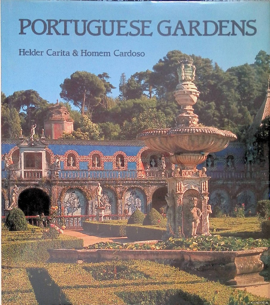 Carita, Helder & Homem Cardoso - Portuguese Gardens