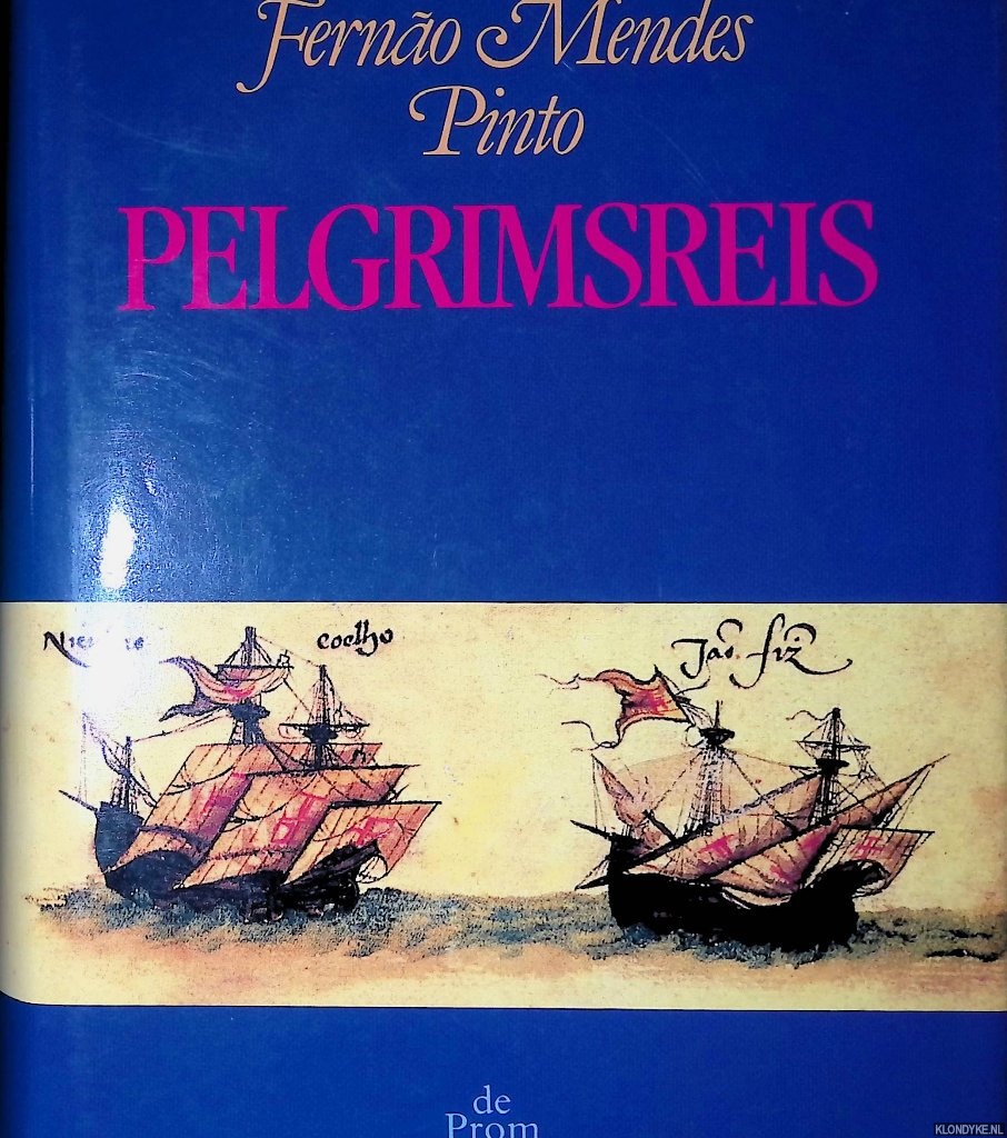 Mendes Pinto, Ferno - Pelgrimsreis