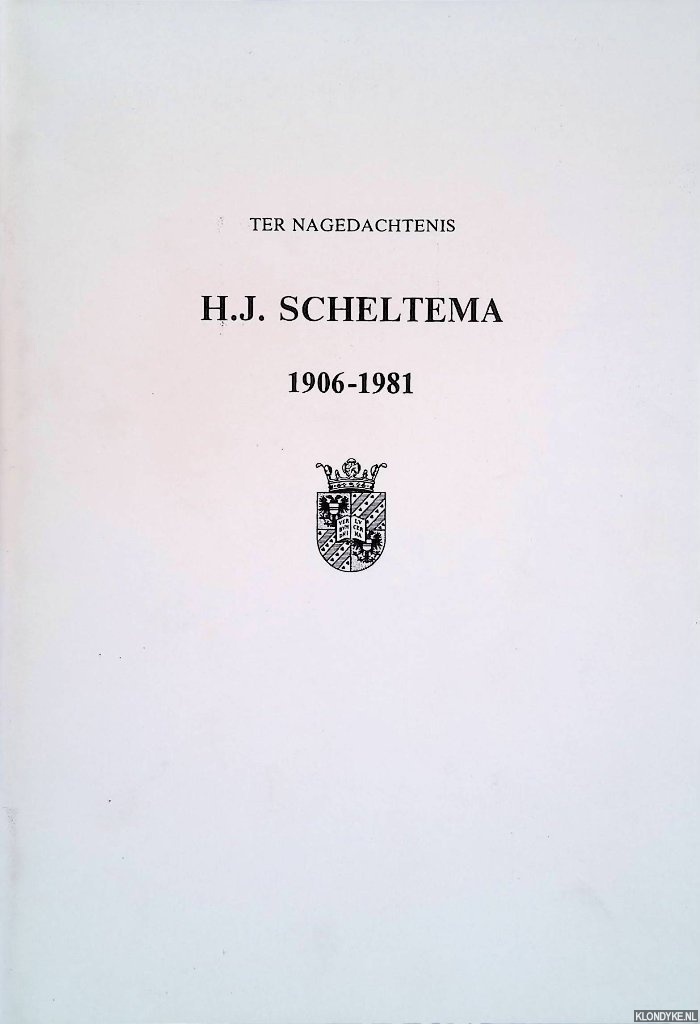 Lokin, J.H.A. & W.R.H. Koops - Ter nagedachtenis H.J. Scheltema 1906-1981