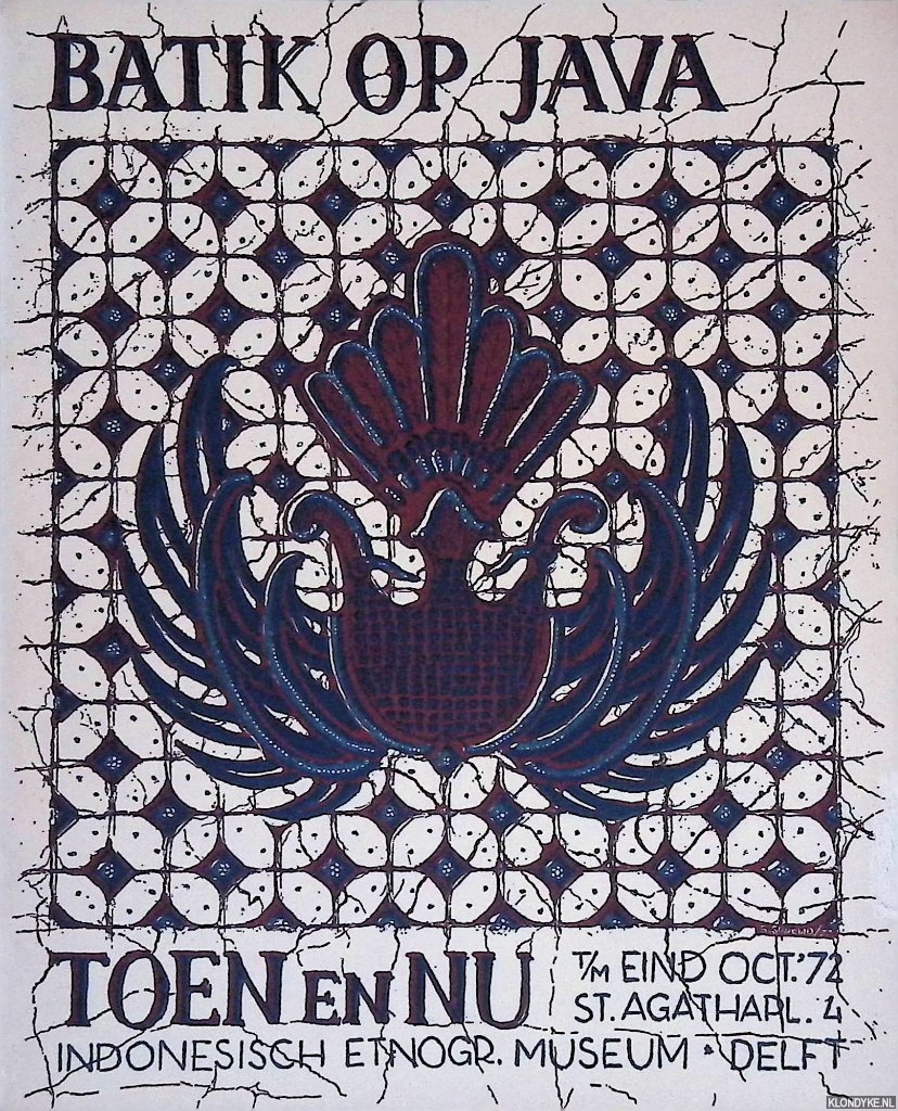 Veldhuisen-Djajasoebrata, A. - Teksten bij de tentoonstelling: Batik op Java: Toen en Nu