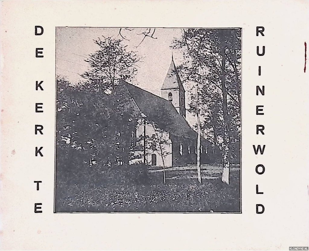 Boer, Da. Ae.T. de - De kerk te Ruinerwold