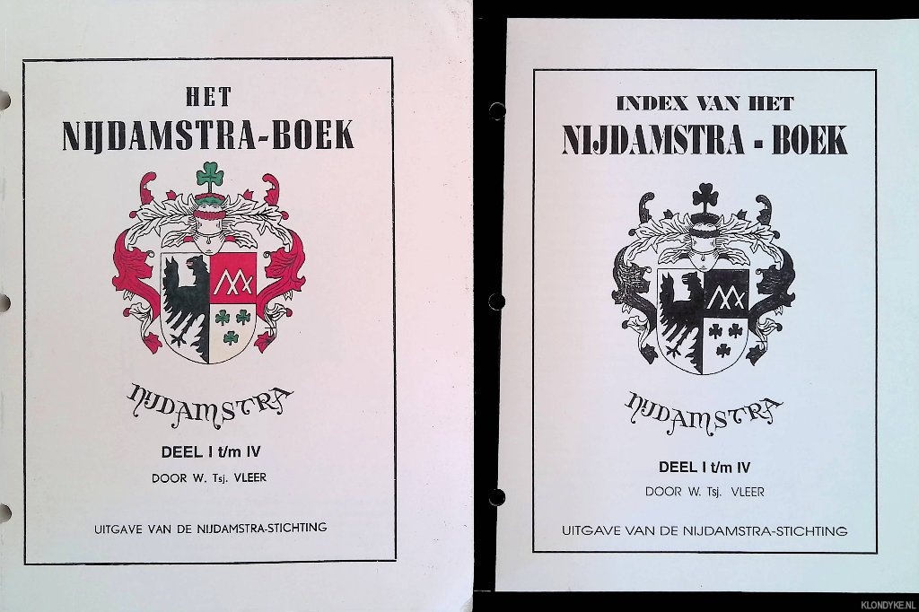 Vleer, W.Tsj. - Het Nijdamstra-Boek: Deel I t/m IV + index (2 delen)