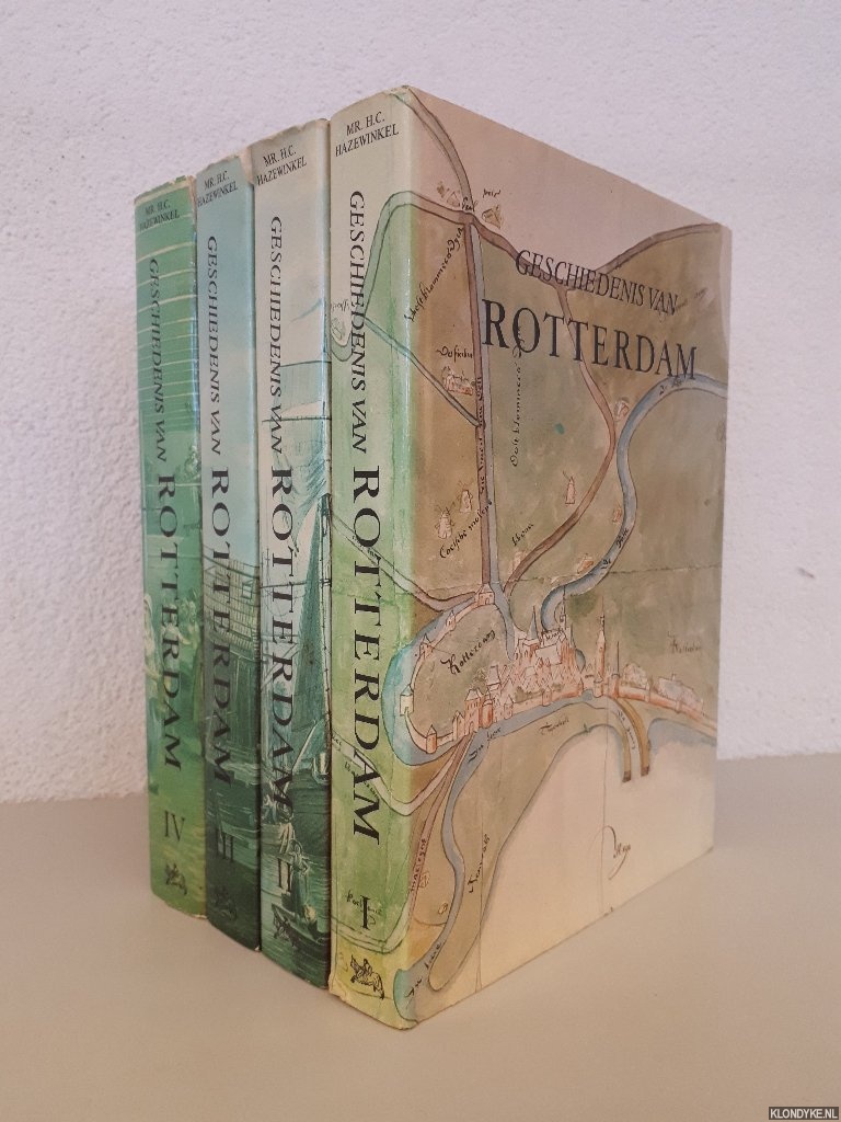 Hazewinkel, H.C. - Geschiedenis van Rotterdam (4 delen)