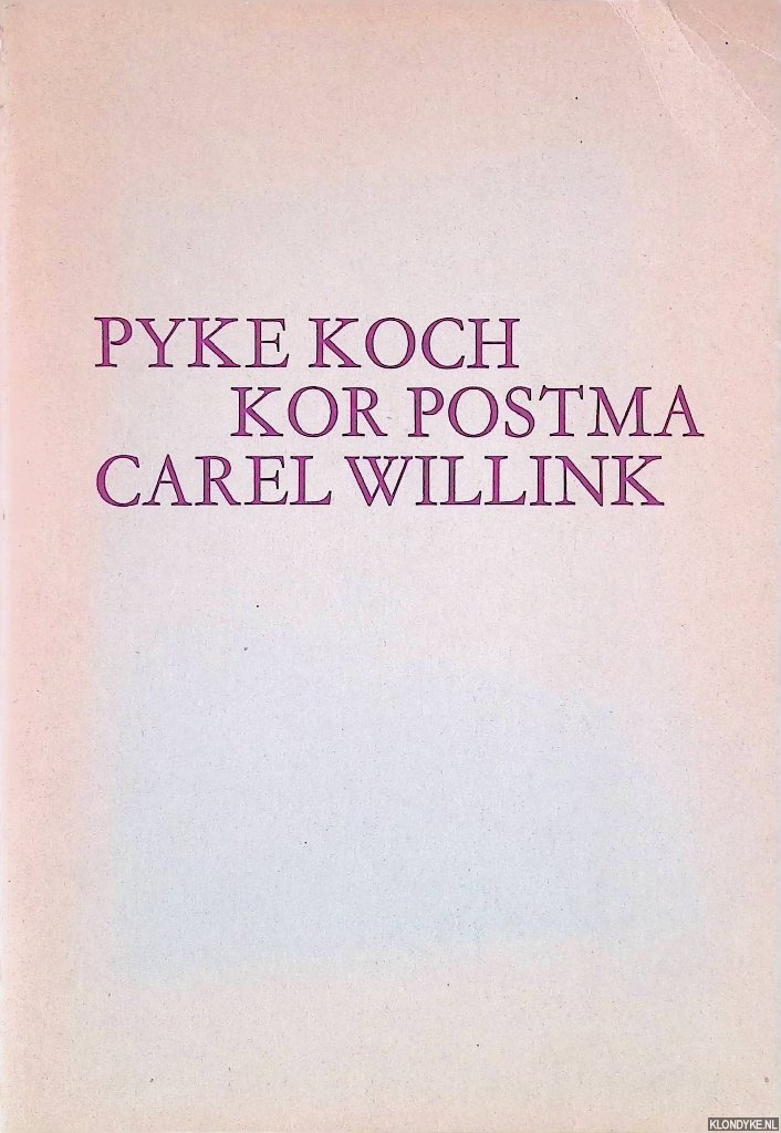 Blotkamp, Carel (inleiding) - Tentoonstelling van schilderijen van Pyke Koch, Kor Postma, Carel Willink: van 15 februari t/m 16 maart 1969 in de expositieruimte N9 van de Stichting de Utrechtse Kring