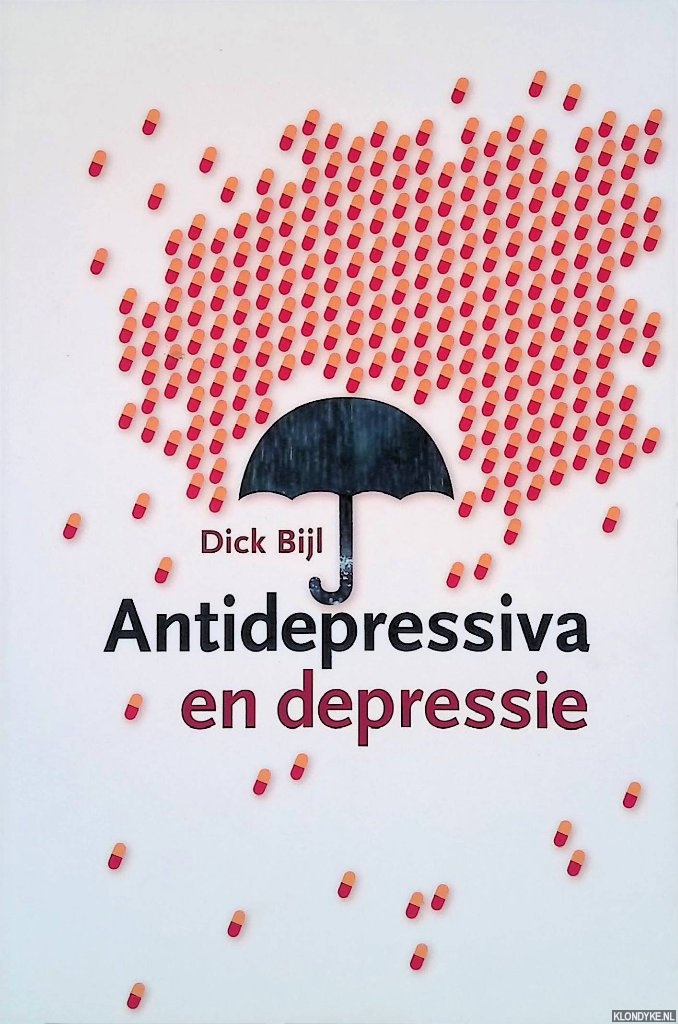 Bijl, Dick - Antidepressiva en depressie