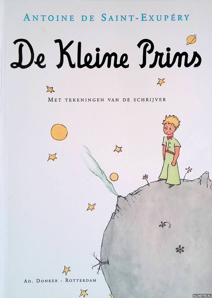 Saint-Exupery, Antoine de - De Kleine Prins