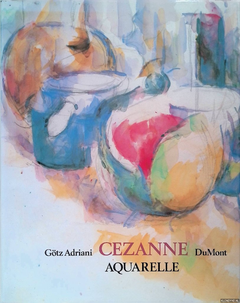 Adriani, Gtz - Paul Czanne: Aquarelle