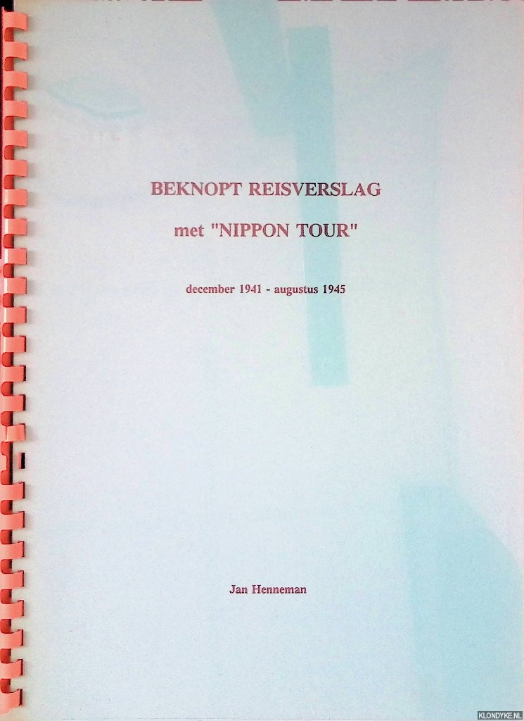 Henneman, Jan - Beknopt reisverslag met 