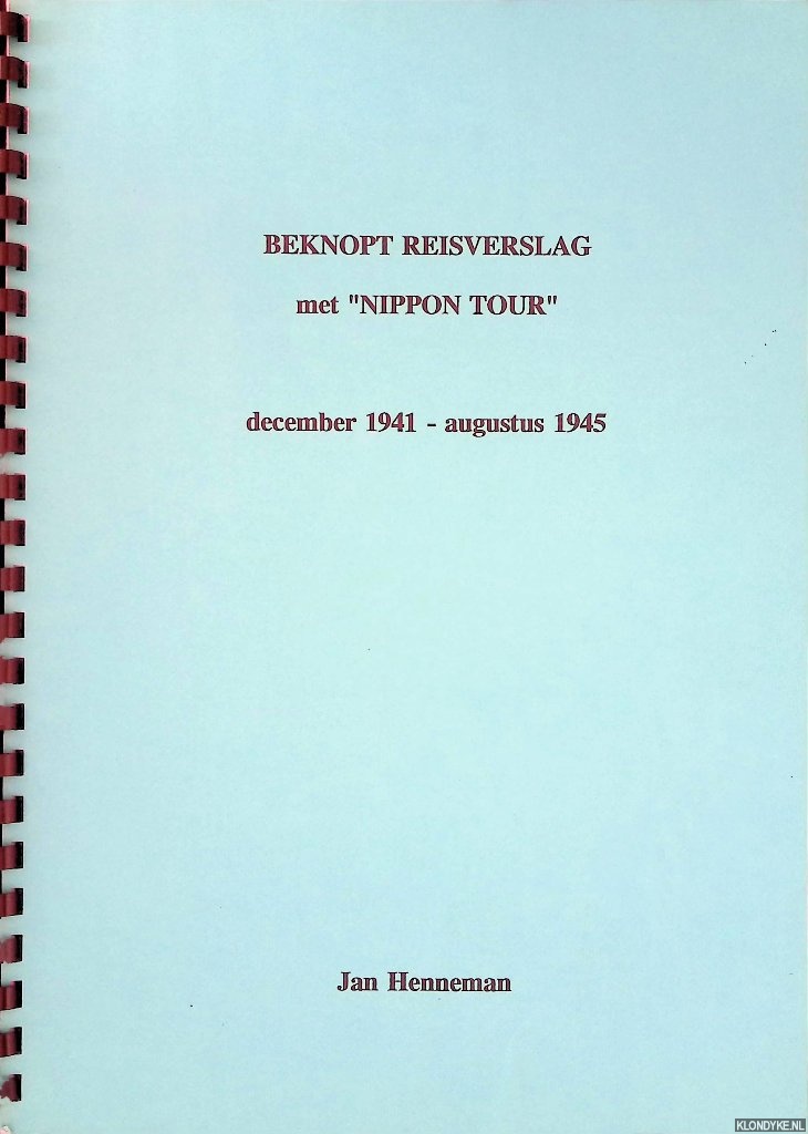 Henneman, Jan - Beknopt reisverslag met 