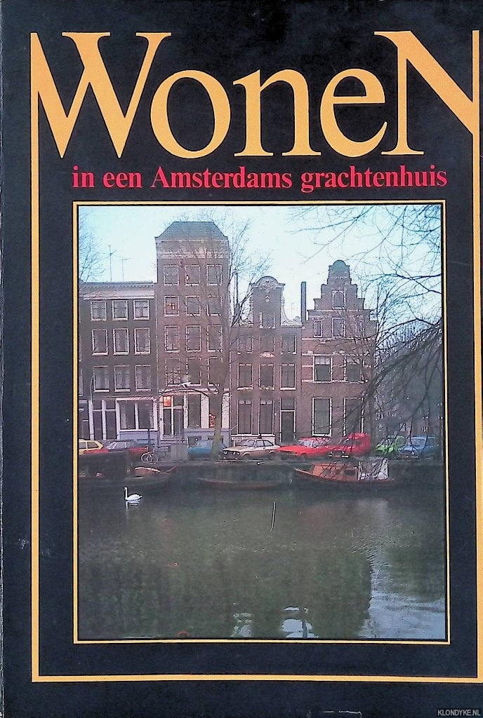 Tulleners, Hans - Wonen in een Amsterdams grachtenhuis