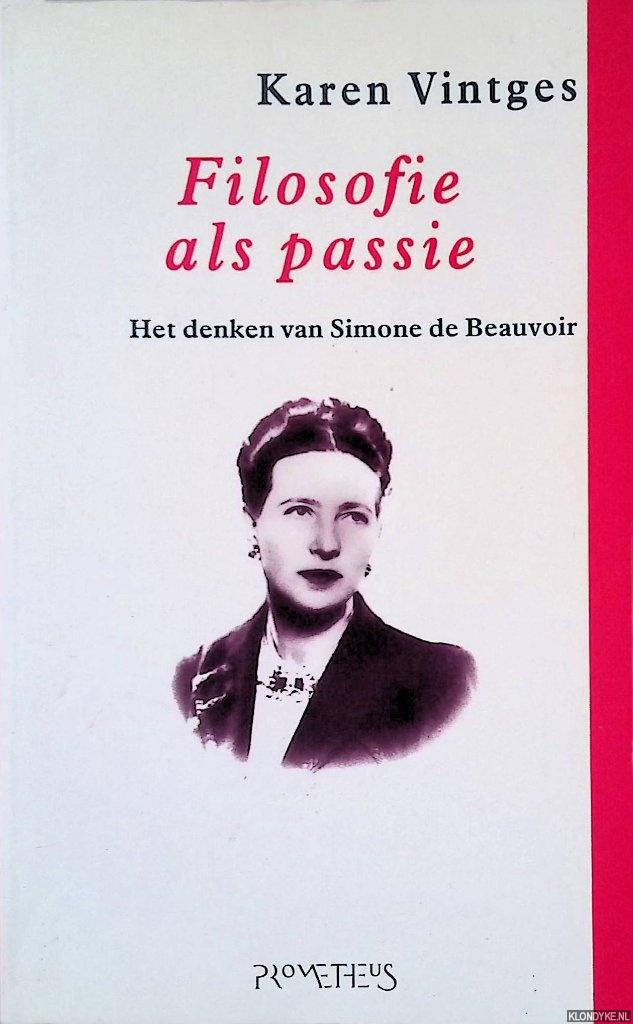 Vintges, Karen - Filosofie als passie: Het denken van Simone de Beauvoir