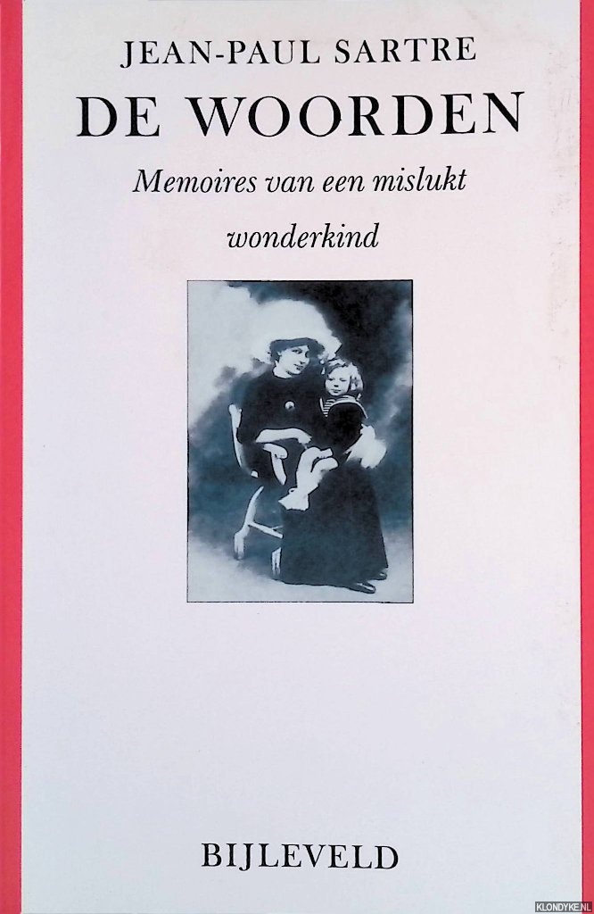 Sartre, Jean-Paul - De woorden: Memoires van een mislukt wonderkind