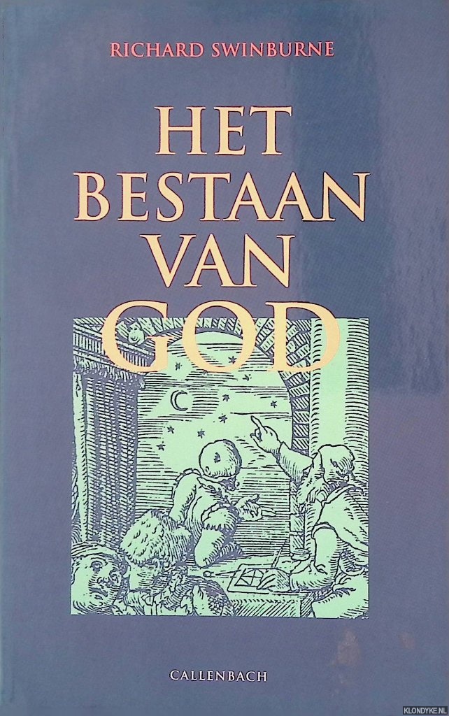 Swinburne, Richard - Het bestaan van God