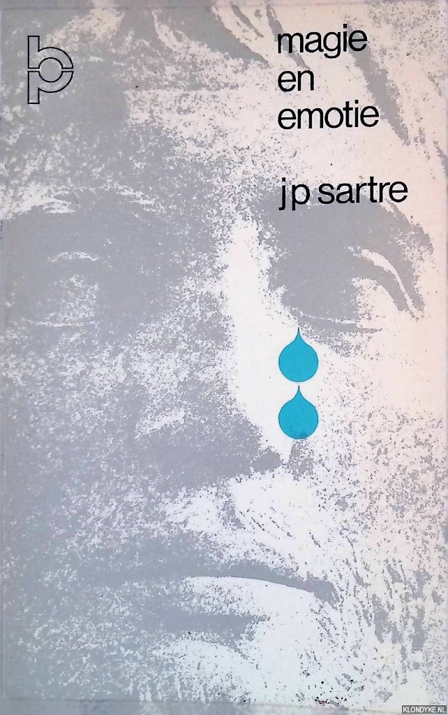 Sarte, Jean-Paul - Magie en emotie