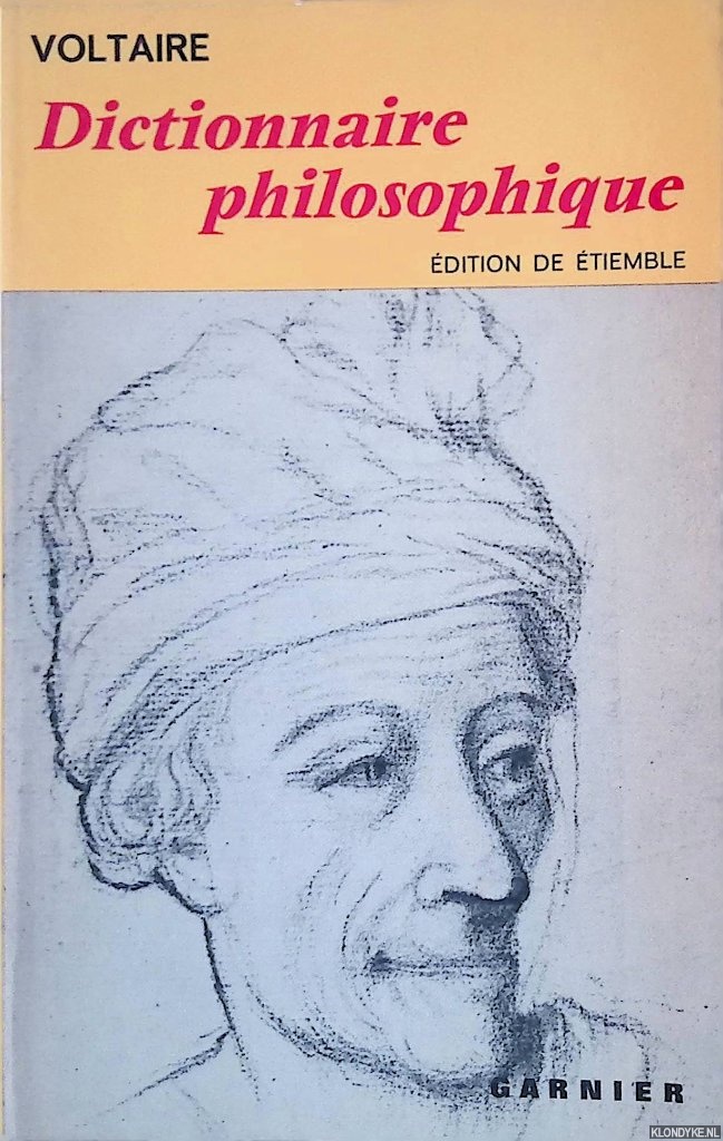 Voltaire - Distionnaire philosophique
