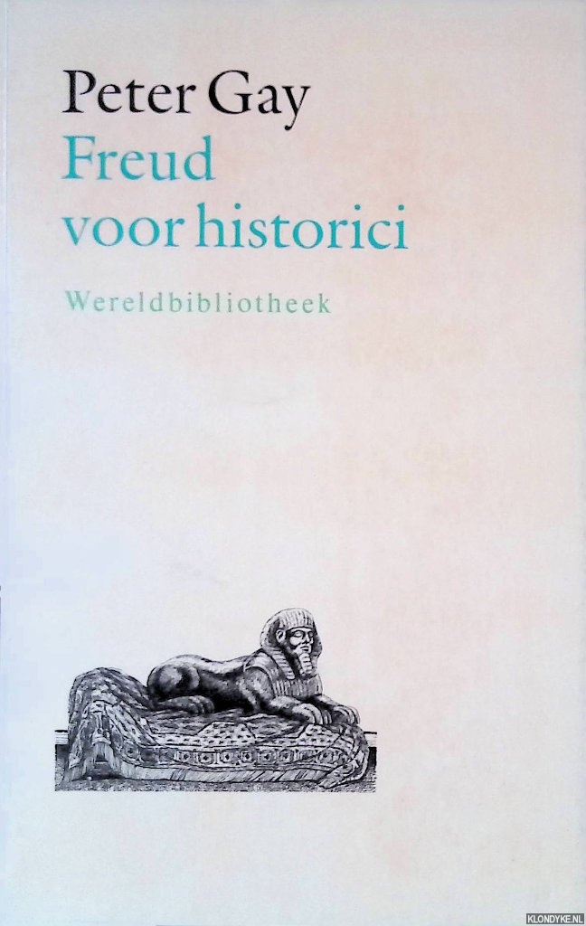 Gay, Peter - Freud voor historici