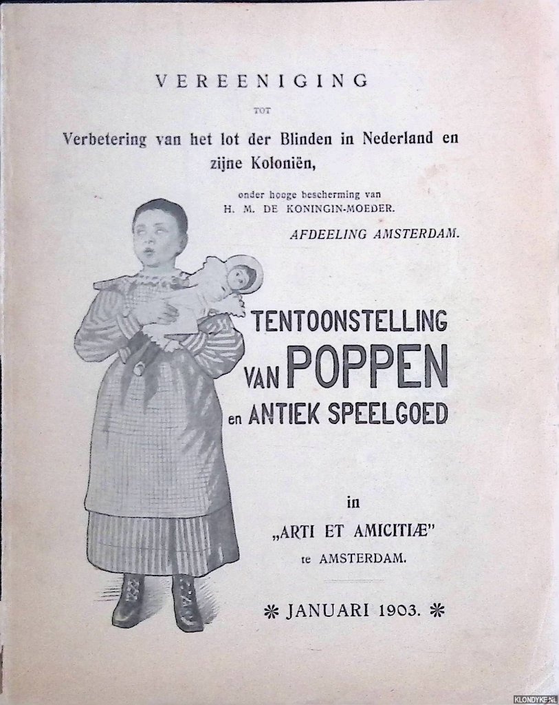 M.W.L. (= Marit Willet-Laurillard) & A. Hooyer (tekeningen) & S.J.W. Jansen-Grothe (omslag-vignet) - Tentoonstelling van poppen en antiek speelgoed in 