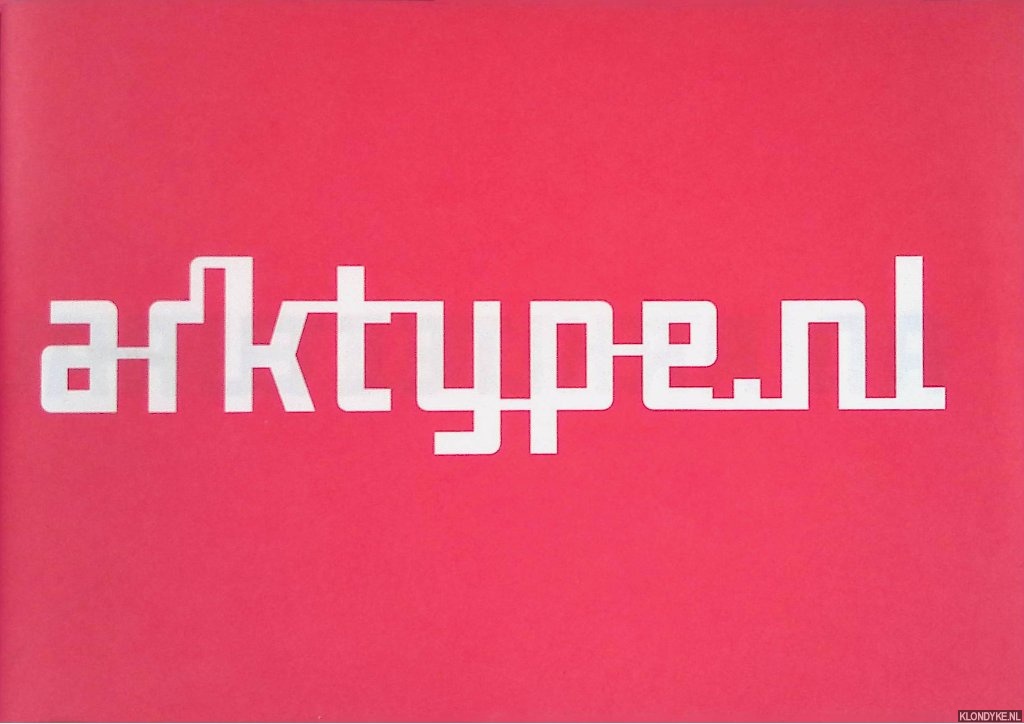 Knip, Ren & Janno Hahn & Yves Peters (text) - Arktype.nl: An Arkitectural Type Collection