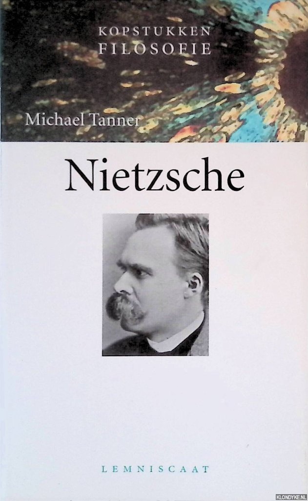 Tanner, Michael - Nietzsche