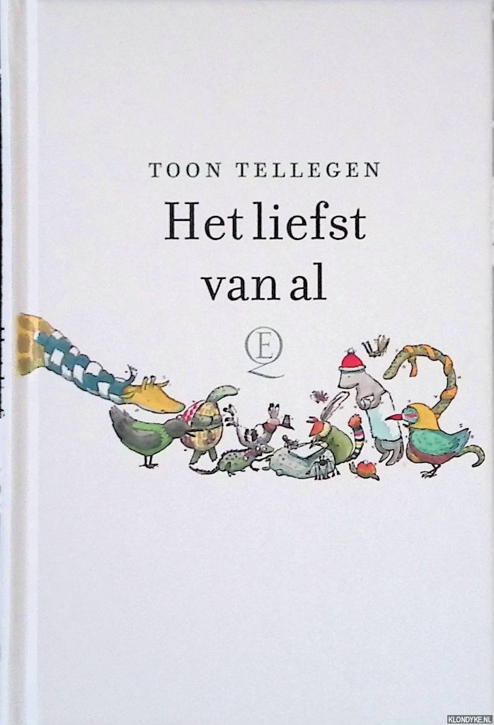 Tellegen, Toon - Het liefst van al