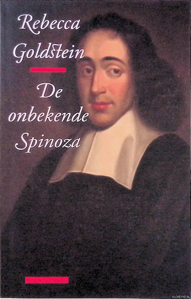 Goldstein, Rebecca - De onbekende Spinoza